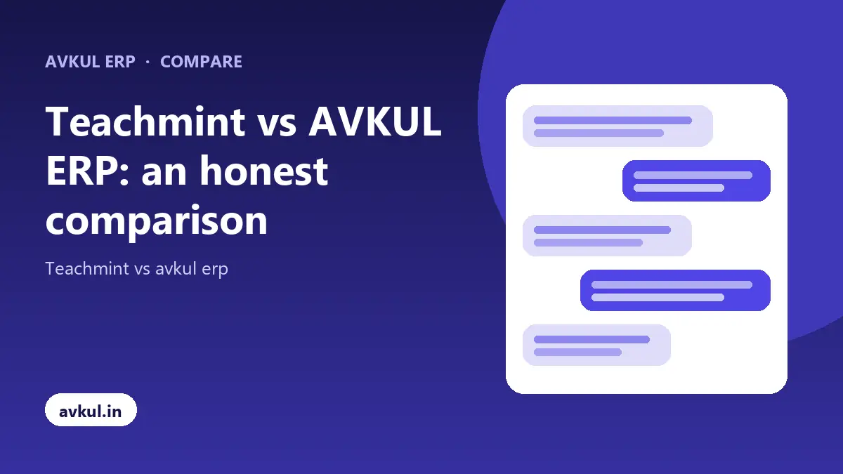 Teachmint vs AVKUL ERP: an honest comparison
